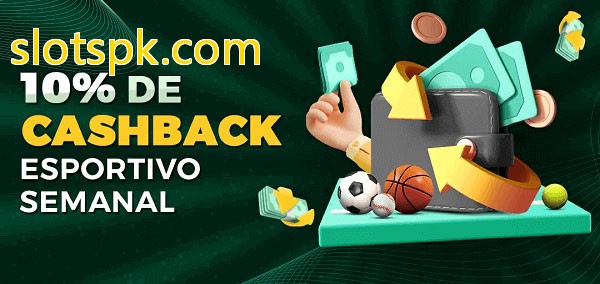 10% de bônus de cashback na slotspk.com